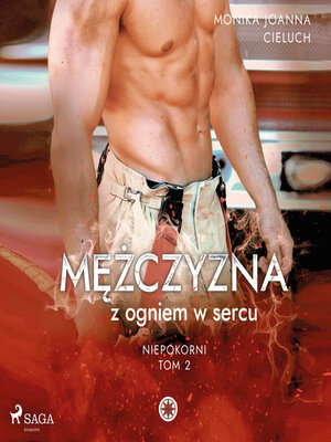 cover image of Mężczyzna z ogniem w sercu